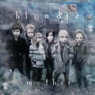 Blondie - Mother (Radio Date: 30 Giugno 2011)